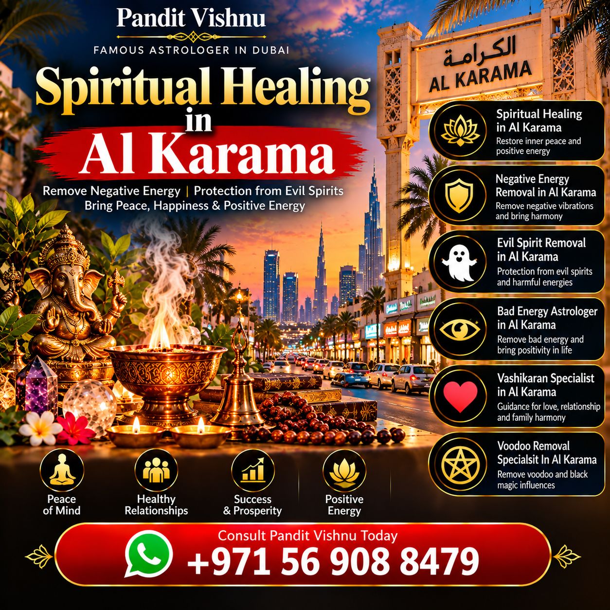 Life can sometimes feel emotionally or spiritually unsettled because of stress, relationship difficulties, family concerns, workplace pressure, or personal uncertainty. Spiritual Healing in Al Karama is a traditional spiritual consultation approach for people who want to explore practices associated with inner balance, positive thinking, meditation, prayer, astrology, and personal reflection. Pandit Vishnu provides personalized spiritual guidance based on the concerns and information shared by each client. Negative Energy Removal in Al Karama can be discussed from the perspective of traditional spiritual beliefs and cleansing practices that some people use to create a calmer and more positive environment. These practices should be understood as cultural or spiritual traditions rather than scientifically proven methods.