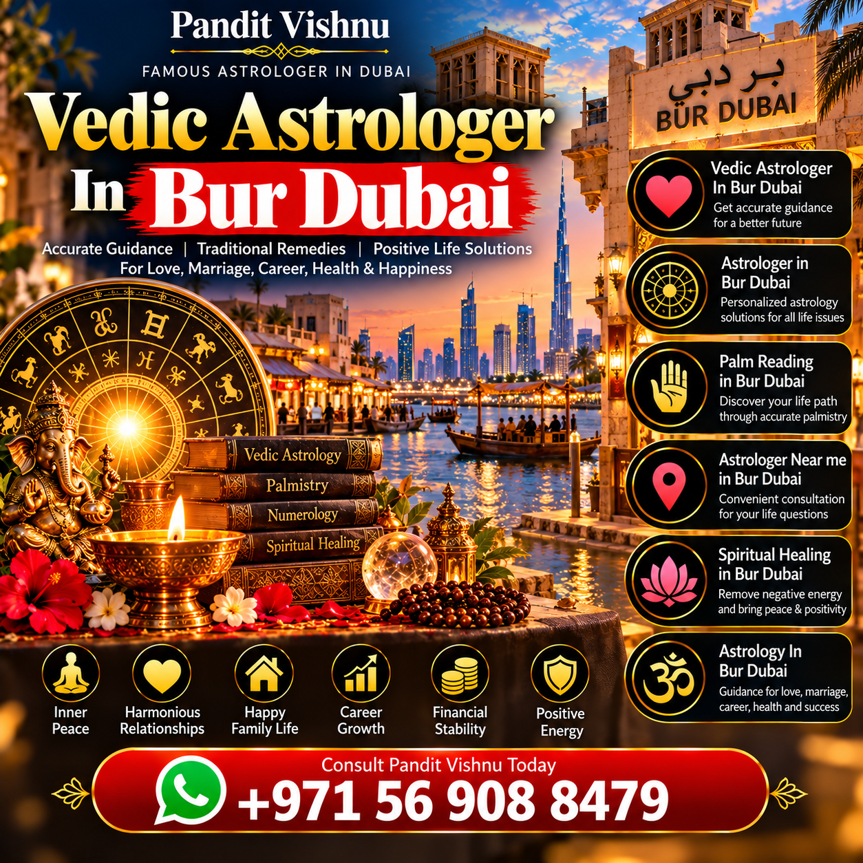 People often turn to astrology when they are looking for greater clarity about relationships, marriage, career, finances, family matters, personal decisions, or important changes in life. Vedic Astrologer In Bur Dubai consultations with Pandit Vishnu are based on traditional Vedic astrology and personalized interpretation of birth details. Astrologer in Bur Dubai services can include Kundali analysis, horoscope reading, planetary interpretation, compatibility discussions, marriage guidance, career-related astrology, and traditional spiritual practices. Vedic astrology is a traditional belief system, so its interpretations should be viewed as spiritual or cultural guidance rather than scientifically proven predictions. Bur Dubai is one of the historic areas of Dubai, located close to Dubai Creek and known for its cultural heritage, traditional markets, restaurants, and established residential communities. Visit Dubai describes Bur Dubai as one of the oldest parts of the city and highlights areas such as Al Fahidi Historical Neighbourhood, the Textile Souk, and Meena Bazaar. This makes the area an established destination for residents and visitors who appreciate Dubai's traditional and multicultural character.